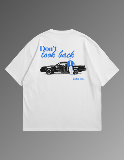 Don’t Look Back DropShoulder Oversized